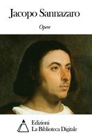   Opere di Jacopo Sannazaro