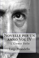 Novelle per un anno Vol IV L'uomo solo