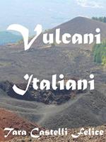   Italia, Terra di Vulcani