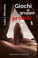 Giochi di gruppo proibiti 1