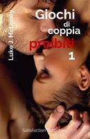 Giochi di coppia proibiti 1