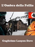   L'Ombra della Follia