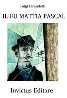   Il fu Mattia Pascal