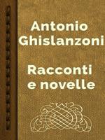   Racconti e novelle