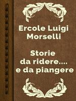 Storie da ridere.... e da piangere