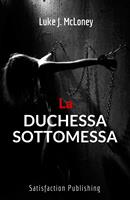   La duchessa sottomessa