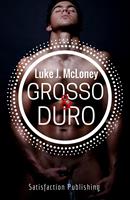   Grosso & duro