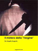   Il Mistero della "Vergine"