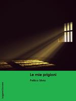   Le Mie prigioni