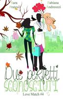  Due perfetti sconosciuti