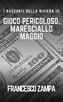   Gioco pericoloso, Maresciallo Maggio!
