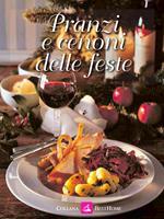   Pranzi e cenoni delle feste