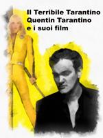   Il Terribile Tarantino