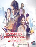   MARKETING PROFESSIONAL WORKER