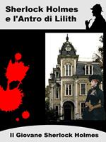   Sherlock Holmes e L’Antro di Lilith
