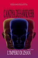 CANDYA DEHAWKNESS L'IMPERO DI ZHAN