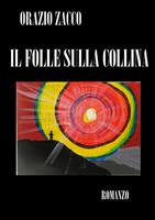   Il folle sulla collina
