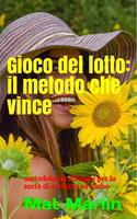 Gioco del lotto: Il Metodo Che Vince