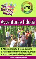   Team Building inside n°8 - Avventura e fiducia