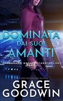   Dominata dai suoi amanti