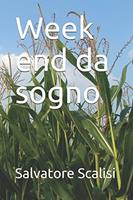   Weekend da sogno