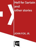   Hell fer Sartain and other stories