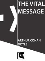   THE VITAL MESSAGE