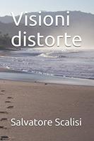  Visioni distorte
