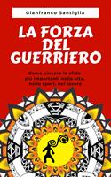   La Forza del Guerriero