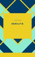   Senilità