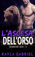   L&rsquo;ascesa dell&rsquo;orso