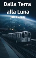   Dalla Terra alla Luna