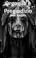   Orgoglio e Pregiudizio