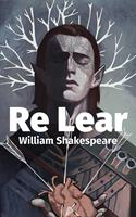   Re Lear