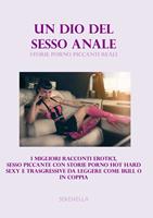   UN DIO DEL SESSO ANALE