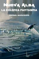   La Colonia Fantasma
