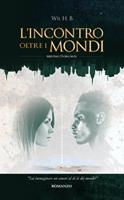   L'INCONTRO oltre i MONDI