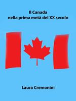   Il Canada nella prima metà del XX secolo