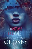   Nel Nome del Male