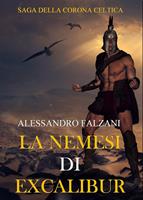   LA NEMESI DI EXCALIBUR