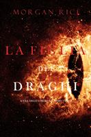   La figlia dei draghi (L’era degli stregoni—Libro terzo)