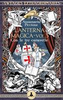   Lanterna magica vol. 3 - Con le tre caravelle