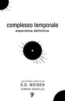 Complesso Temporale: Esperienza Definitiva