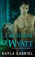   La risoluzione di Wyatt