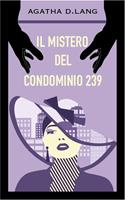 Il mistero del Condominio 239