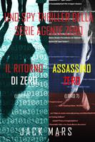   Bundle dei spy thriller della serie Agente Zero: Il ritorno di Zero (#6) e Assassino Zero (#7)