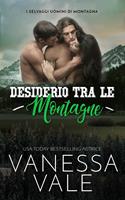 Desiderio Tra Le Montagne