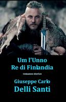   Um l'Unno Re di Finlandia