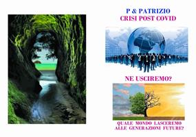   CRISI POST COVID NE USCIREMO?????