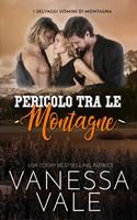   Pericolo tra le montagne